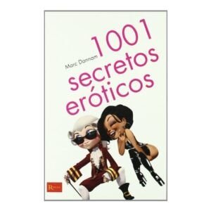 --- 1001 SECRETOS EROTICOS ---